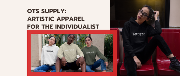 OTS Supply: Artistic Apparel for the Individualist